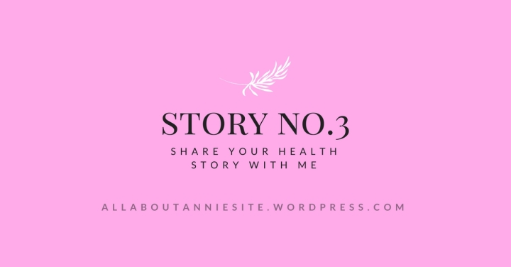 SHARE YOUR STORY – NO.3